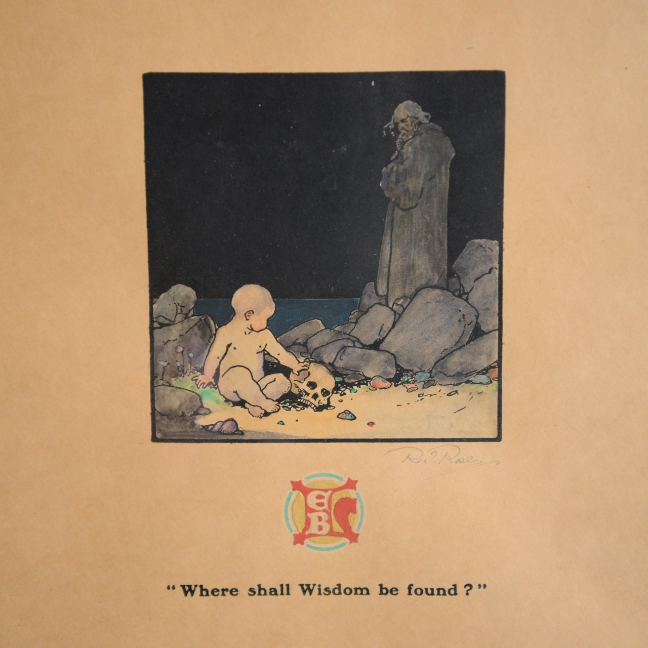 Where shall Wisdom be found? / Robert Traill Rose, (1906)