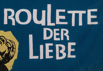 1960s German Hand Painted Cinema Banner - Roulette der Liebe
