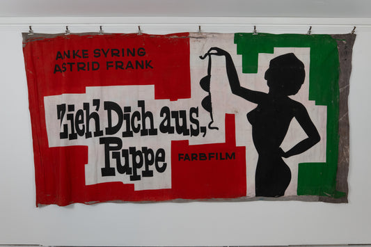 1960s German Hand Painted Cinema Banner - Zieh’ Dich aus, Puppe